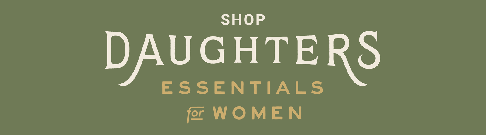 Shop Daughters: Essentials For Women