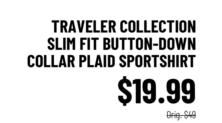 Traveler Collection Slim Fit Button-Down Collar Plaid Sportshirt $19.99