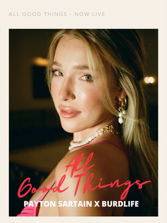 “ALL GOOD THINGS” NOW LIVE! Shop the Collection.