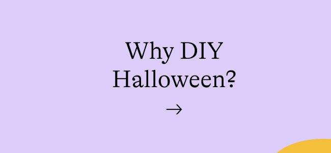 Why DIY Halloween?