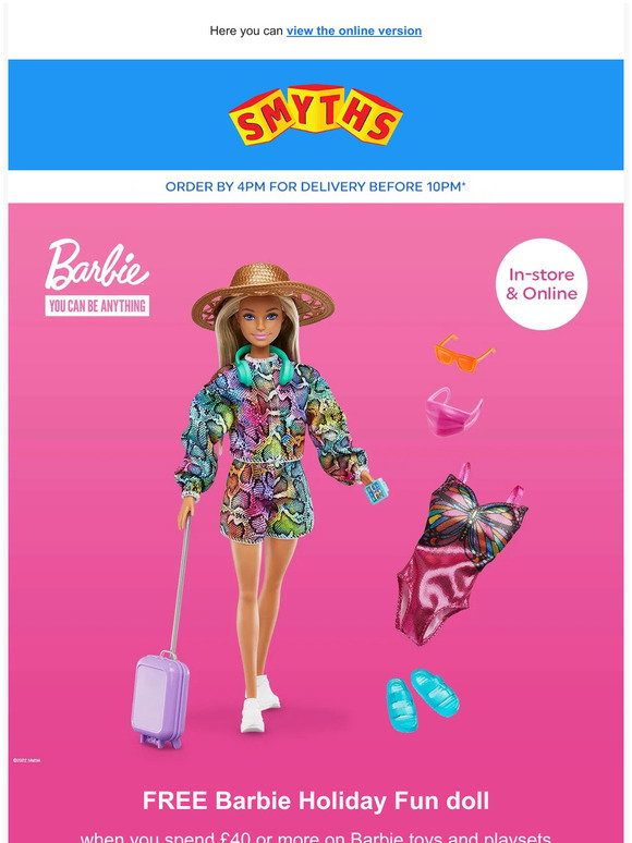 Smyths Toys HQ FREE Barbie Holiday Fun doll when you spend £40 or more