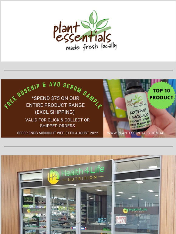 Plant Essentials  - Get your last to get your click and collect orders in this week is today 2pm, Last chance for free Rosehip & Avocado Serum with orders place in August over $75