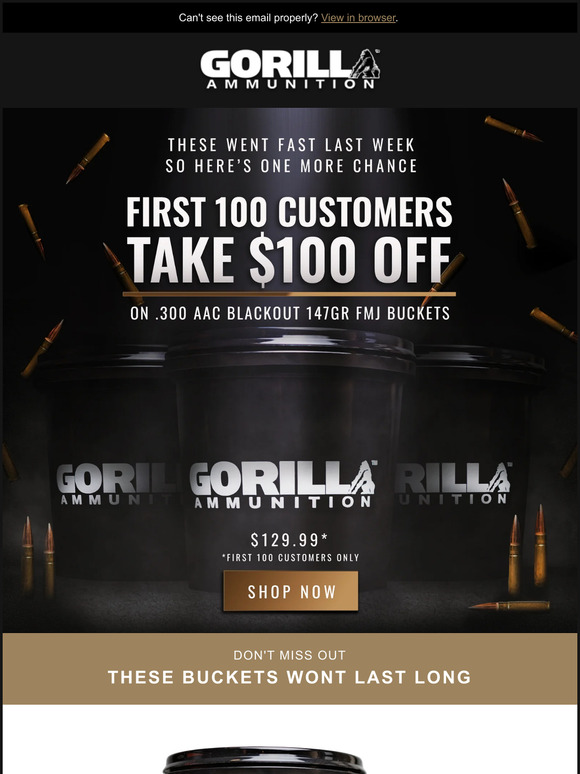Gorilla Ammunition We're doing it again! 🤯 First 100 Customers Take 100 Off 300 Blackout 147gr