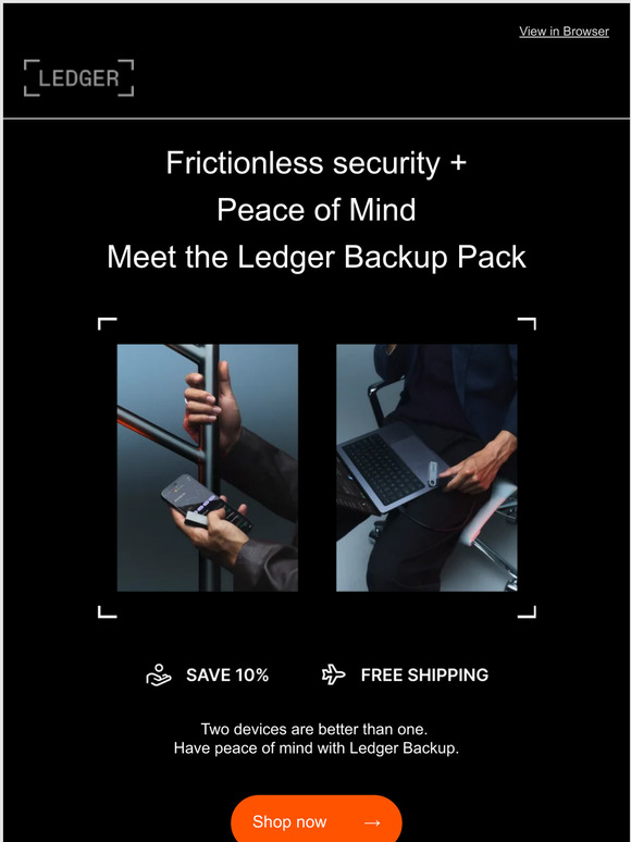 Ledger US Frictionless security and peace of mind with the Ledger