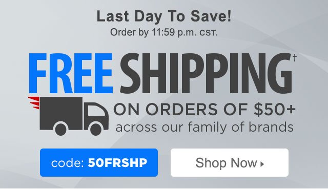 Free Shipping on orders of $50 or more. Use Code:50FRSHP