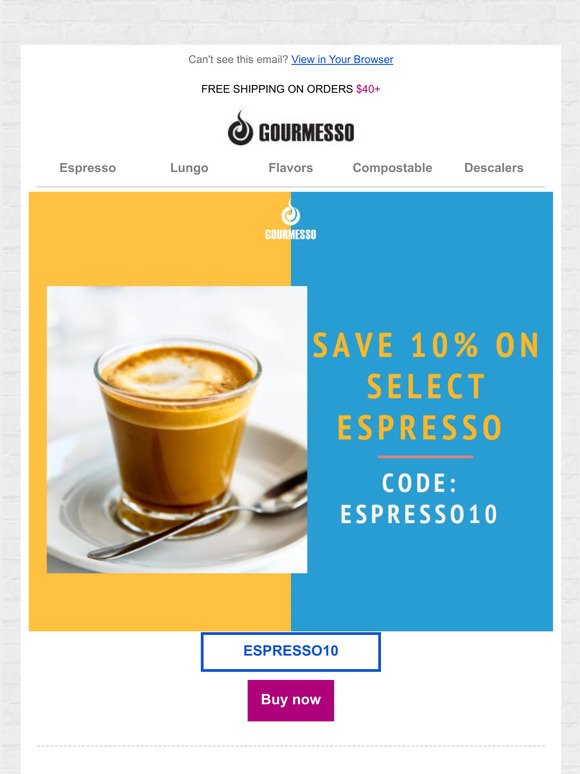 Get 10% off on you next Espresso order