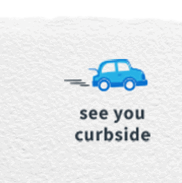 see you curbside
