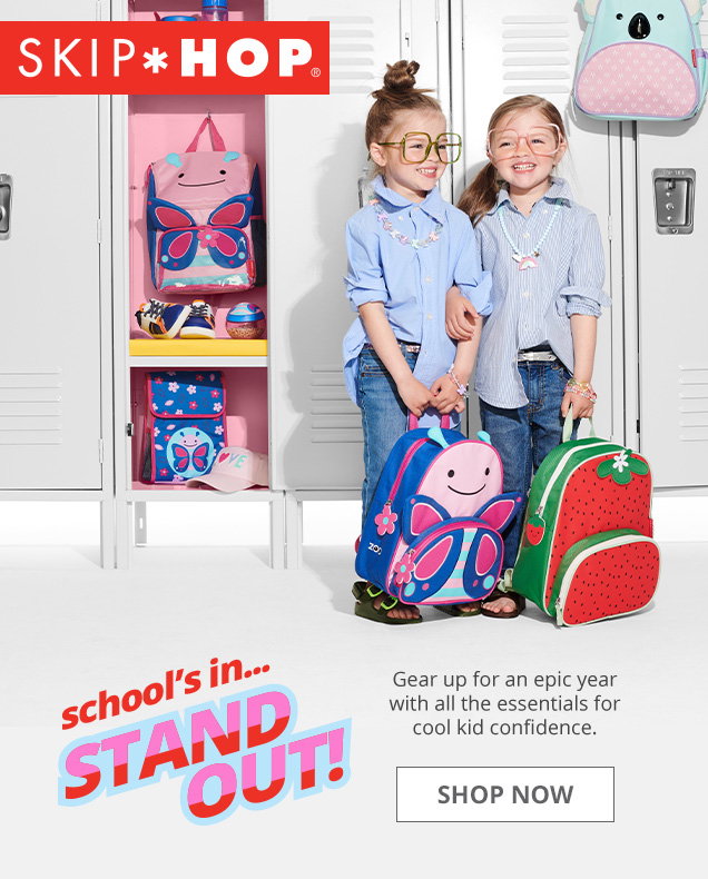 SKIP*HOP | Gear up for an epic year with all the essentials for cool kid confidence. | school's in... STAND OUT! | SHOP NOW