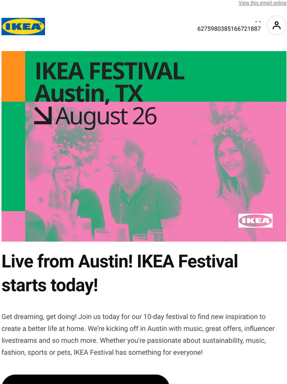 IKEA Live now! IKEA Festival has touched down in Austin! Milled