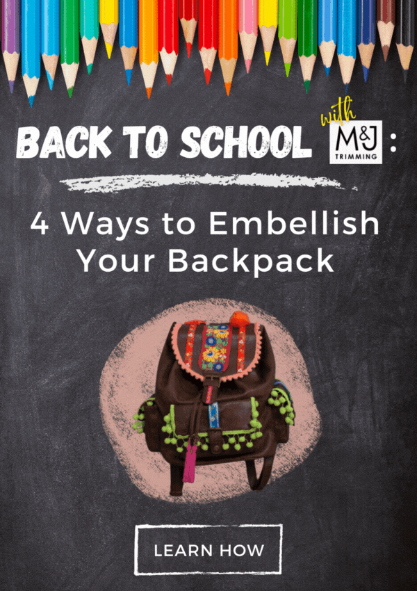 M&J Trimming How to embellish your backpack 📚 Milled