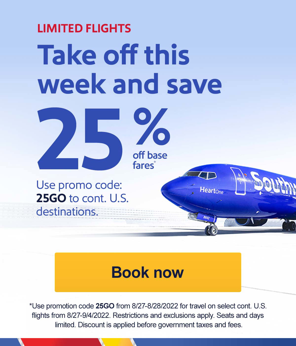 SOUTHWEST AIRLINES CELEBRATES WEEK OF WOW WITH 50% OFF LIMITED