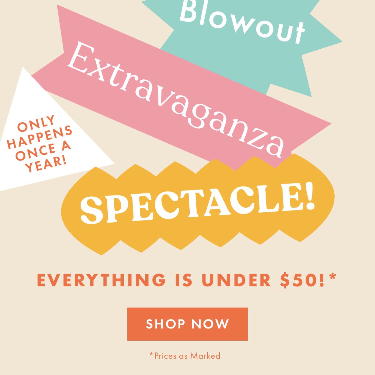 Warehouse Blowout Extravaganza Spectacle!