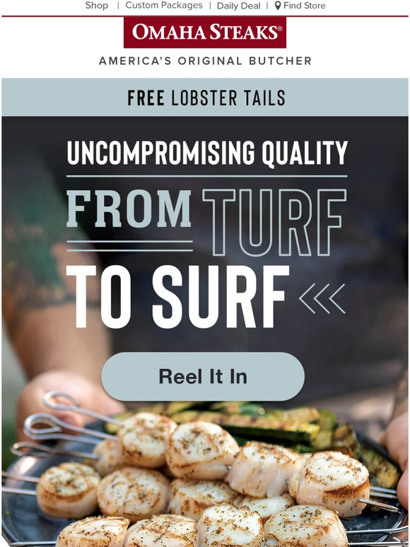 Omaha Steaks Today’s catch FREE lobster tail skewers! Milled