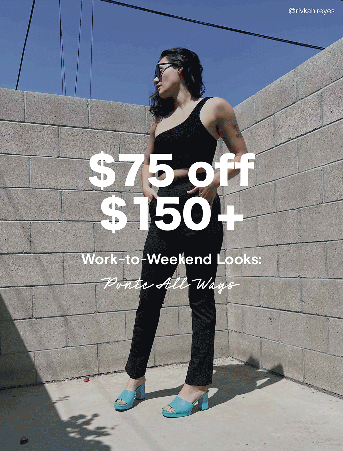 Just a reminder...You've got $75 from US! Spend it on the most versatile pants EVER.