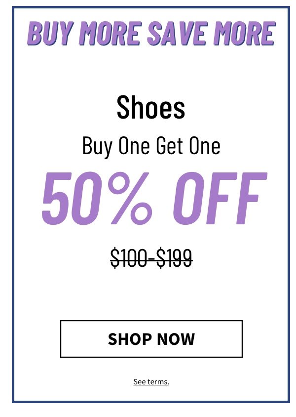 Shoes Buy one get one 50% off
