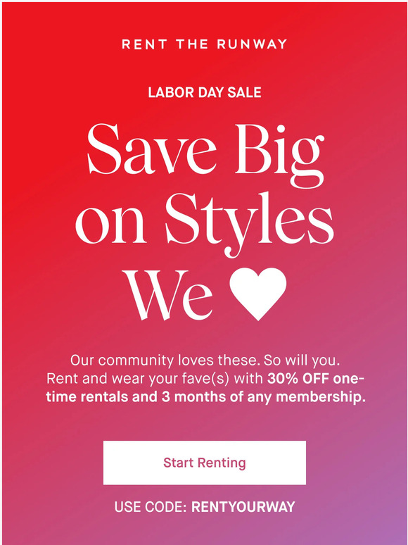 Rent the Runway 30 OFF our most popular rentals! Milled