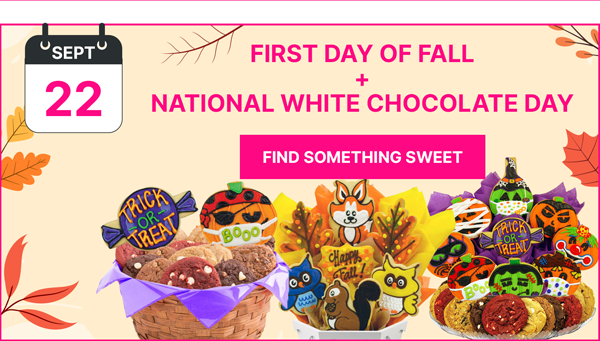 FIRST DAY OF FALL + NATIONAL WHITE CHOCOLATE DAY