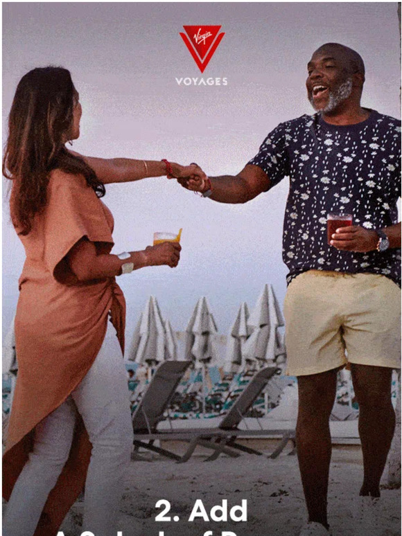 Virgin Voyages Add A Splash of Romance to your next vacay. Milled