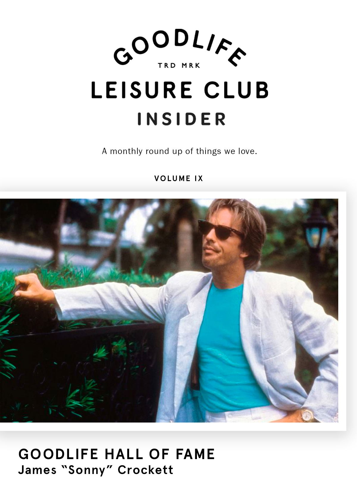 GoodLife Clothing: The Goodlife Leisure Club Insider Vol. IX