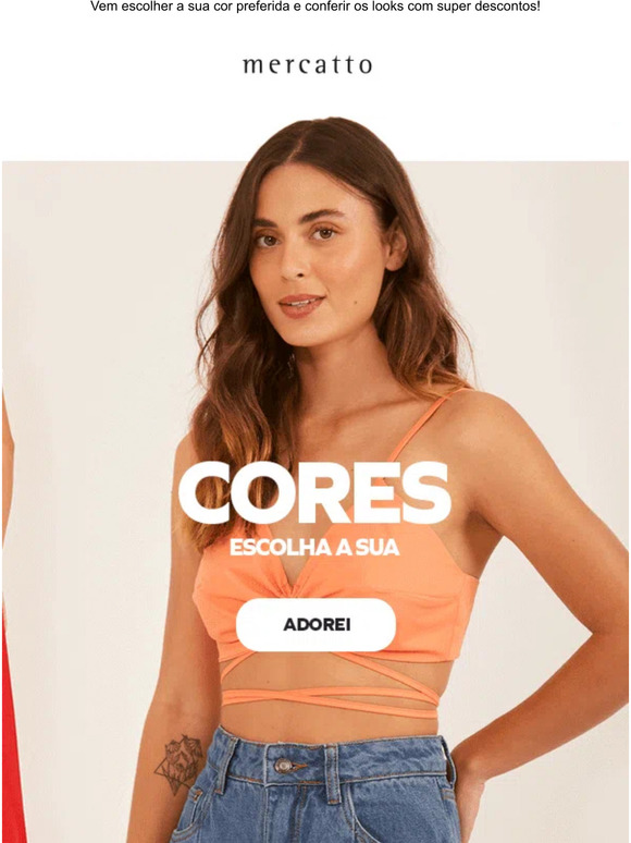 Peças de todas as cores e com descontos incríveis!