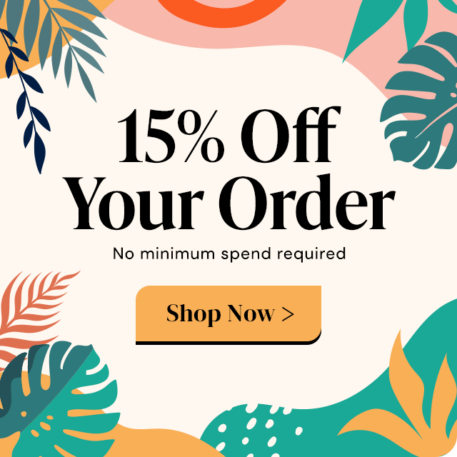15% Off Your Order - No minimum spend required