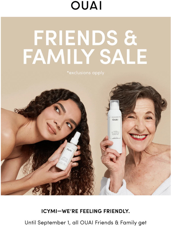 OUAI Don’t Friends & Family get 20 off Milled