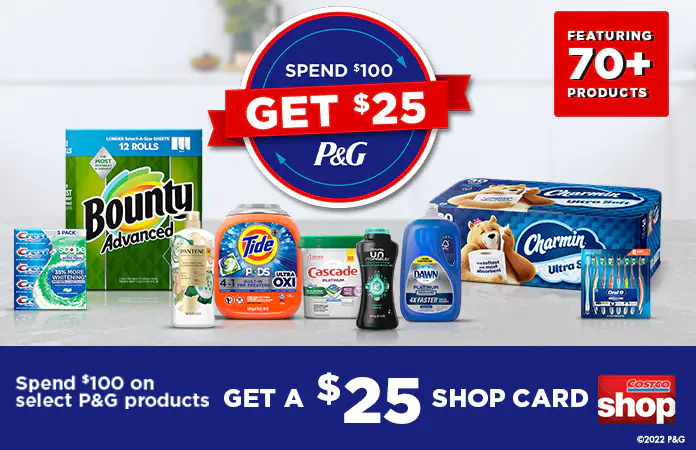 Spend $100 Get $25 P and G