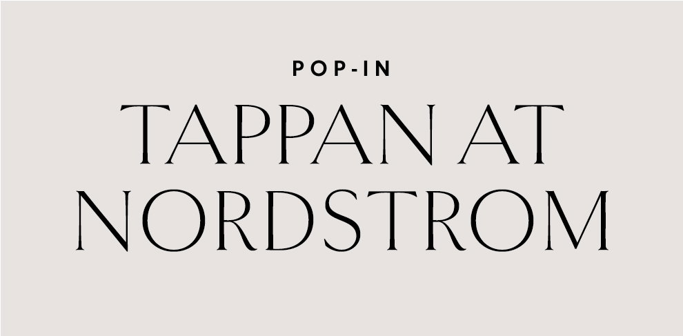 POP-IN@NORDSTROM x TAPPAN COLLECTIVE