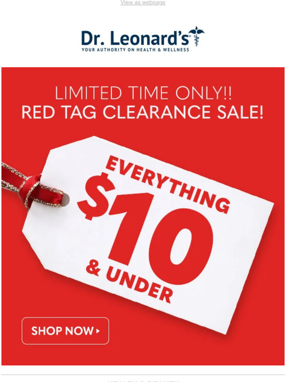 Dr. Leonard's Limited Time Only!! Red Tag Clearance Sale! Everything