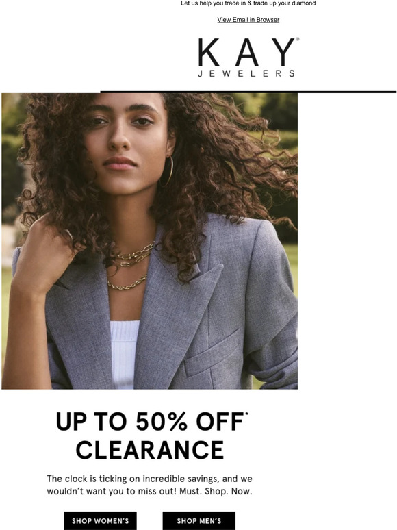 Kay Jewelers Must shop with these SAVINGS Milled