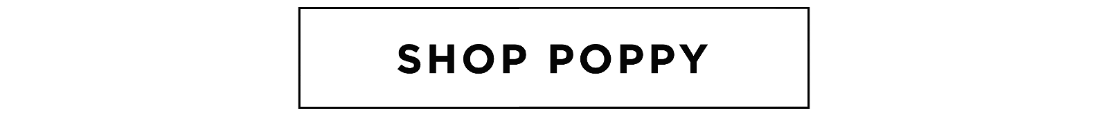 Shop POPPY