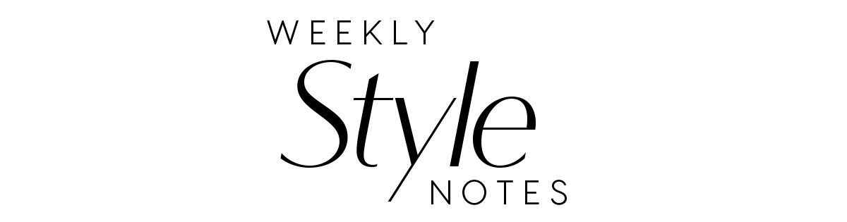 Weekend Style Notes