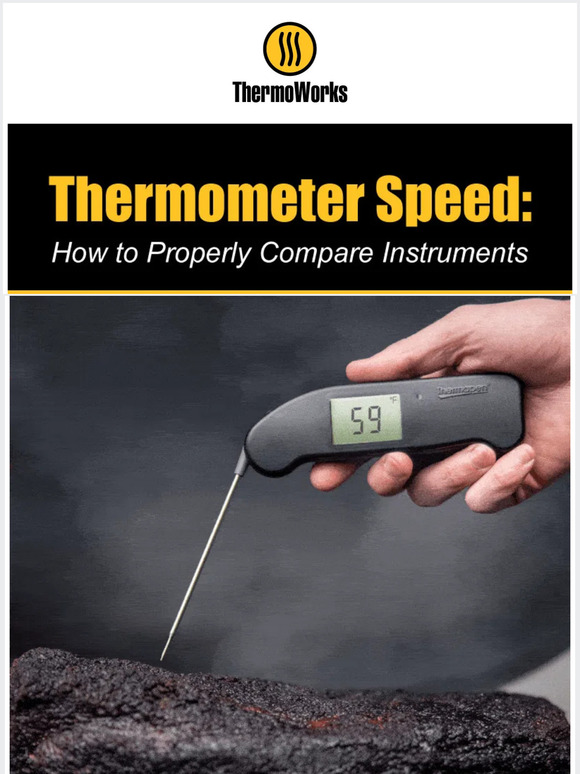 ThermoWorks How to Properly Compare Thermometers SPEED Milled