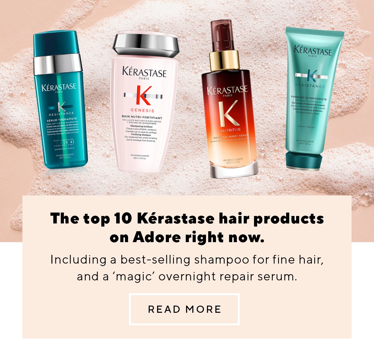 The top 10 Kérastase hair products on Adore right now.