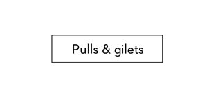Pulls & gilets