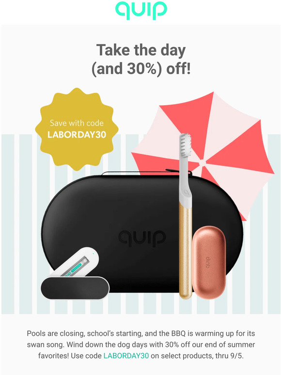 quip 😎🪥 Take 30 off end of summer favorites! Milled