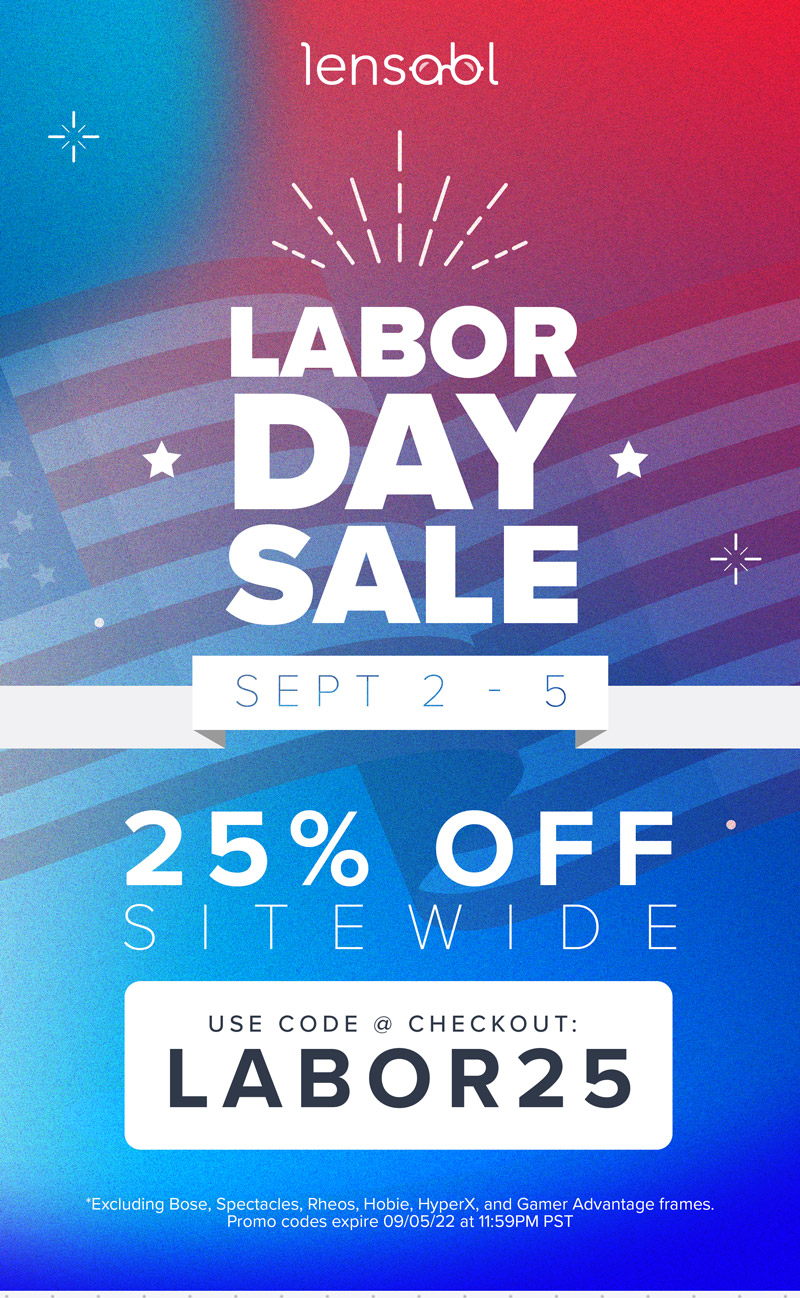 Lensabl Labor Day Sale Starts NOW Save 25 Sitewide This Weekend