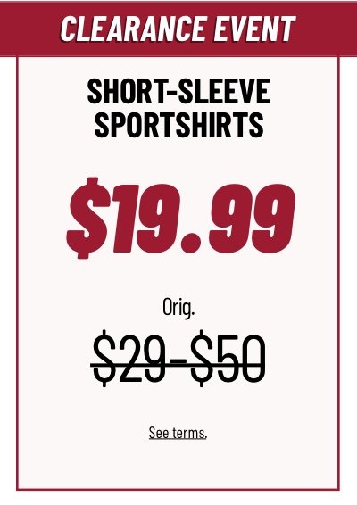 Short Sleeve Sportshirts $19.99 Orig. $29 - $50 See terms.