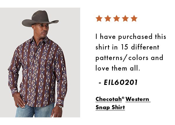 Checotah Western Snap Shirt. I have purchase this shirt in 15 different patterns/colors and love them all. - EIL60201