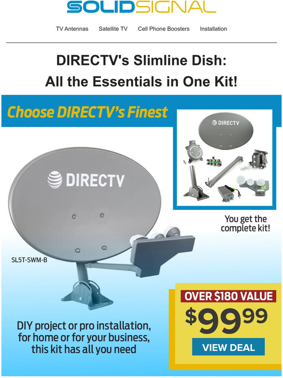 Solid Signal See DIRECTV's most popular satellite dish! Milled