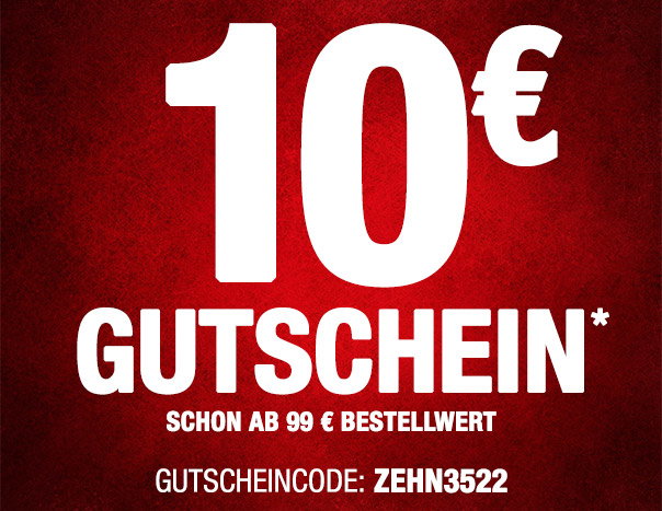10€ Gutschein ab 99€ Bestellwert!
