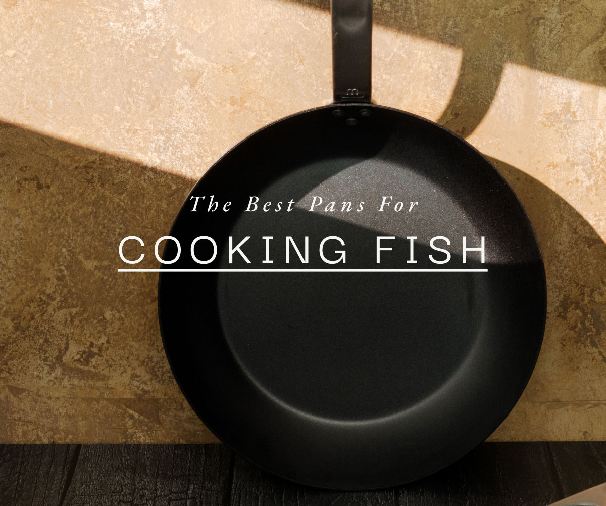 Learn the best pans for cooking fish