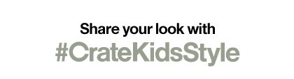 Share your Crate and Kids photos #cratekids