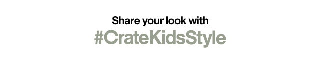 Share your Crate and Kids photos #cratekids