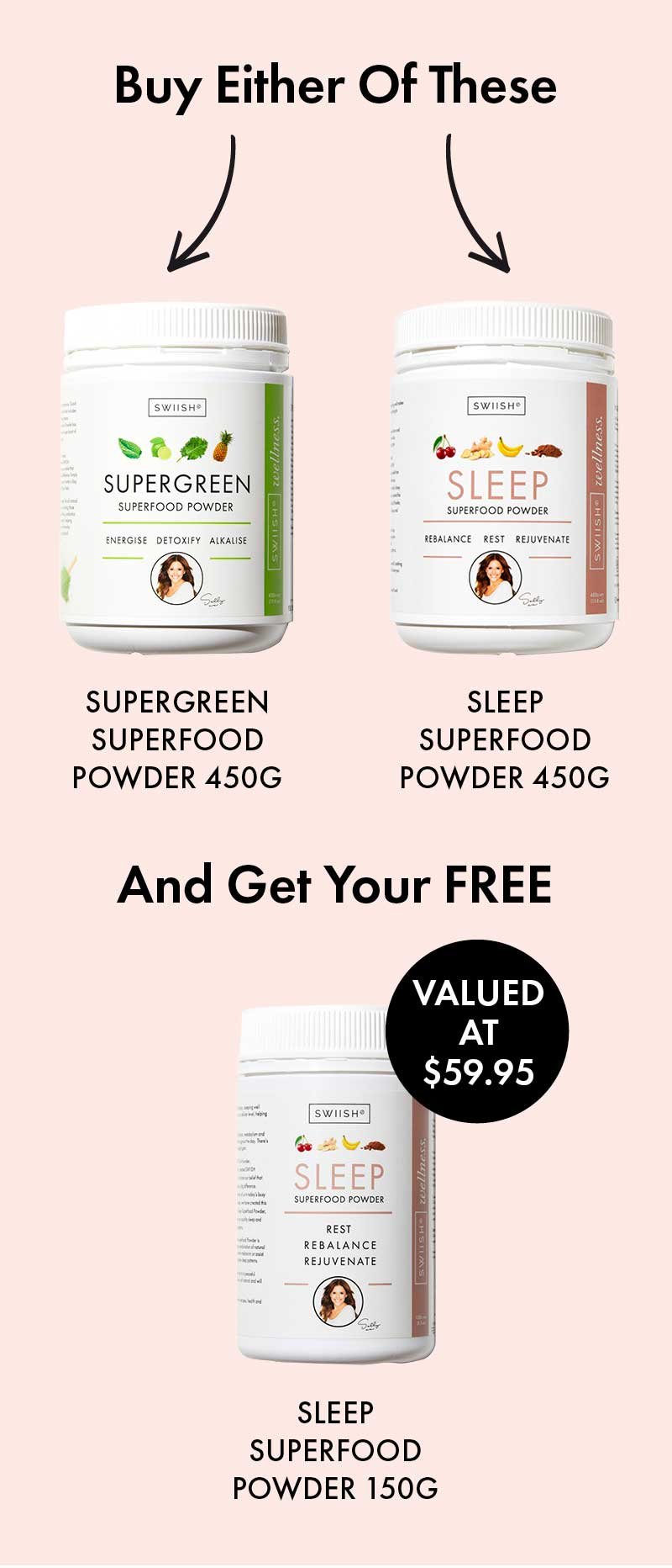 Buy a large SUPERGREEN Superfood Powder 450g or large SLEEP 450g, and get a regular SLEEP 150g… FREE!