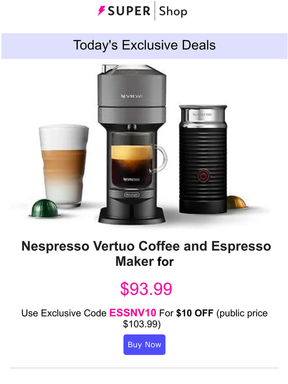 LABOR DAY IS HERE! $93.99 Nespresso Coffee and Espresso Maker & More!