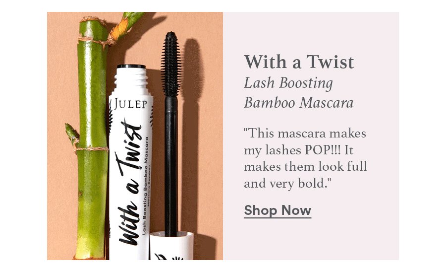 Most-Loved for Labor Day - With a Twist Lash Boosting Bamboo Mascara