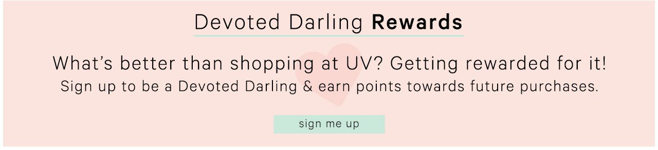 Sign up to be a Devoted Darling today!