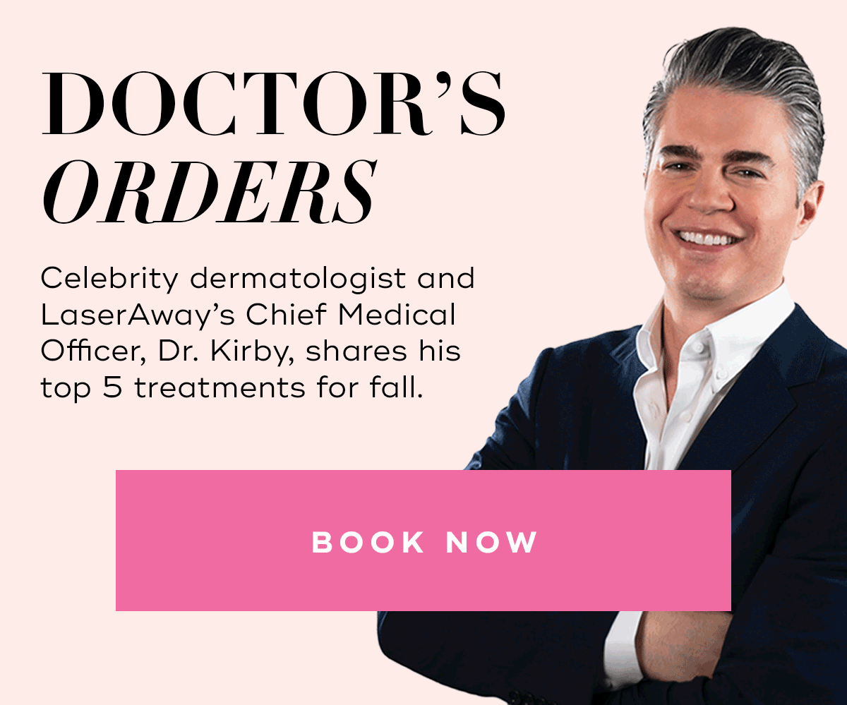 LaserAway Fall Treatment Recs Direct From Dr. Kirby 🥼 Milled