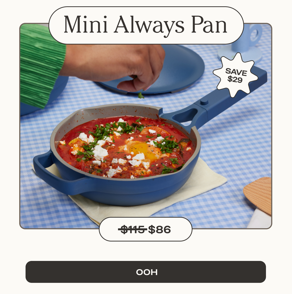 Mini Always Pan - Ooh
